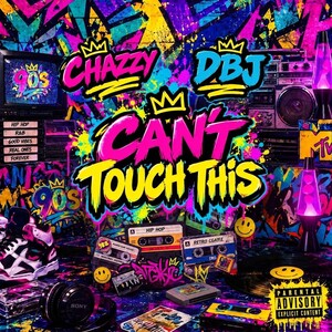 Can’t Touch This ft DBJ