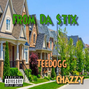 From Da Stix ft Teedogg 