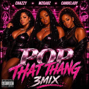 POP THAT THANG 3MIX
