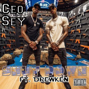 Shut Down ft. Drewken 
