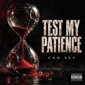 Ceo Sey - Test My Patience