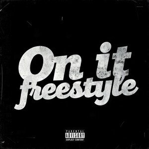 On It Freestyle 