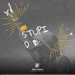 stupid 2