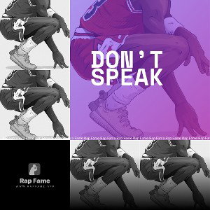 Don’t speak