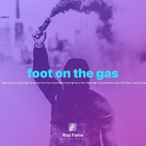 foot on the gas