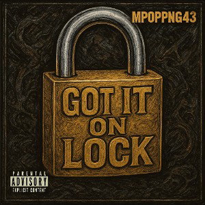 🔒 GOT IT ON LOCK 🔒