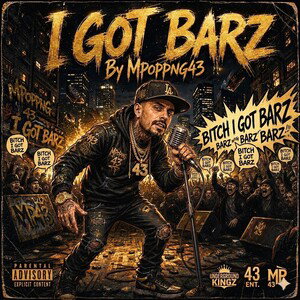 I Got Barz