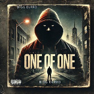 Bigg Eurro - One of One