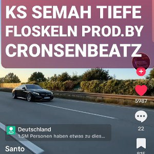 KS SEMAH TIEFE FLOSKELN 👑🙌💎