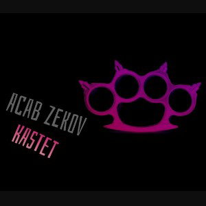 ACAB ZEKOV - KASTET 