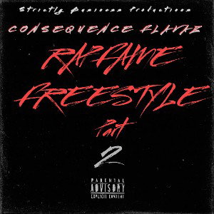 Consequence Flavaz ×More Like Me× Produced By Dj Naydee For RapFame Exclusive Tracks