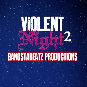 VIOLENT  NIGHTS 2
