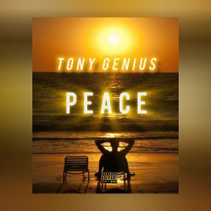 Tony Genius - PEACE (OfficialMusic) ✌🏻 ☮️