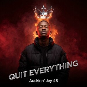 QUIT EVERYTHING 