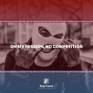 On My Mission, No competition