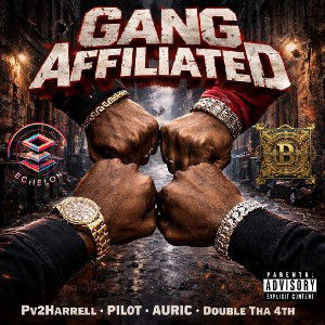 Pv2Harrell - Gang Affiliated FT Pilot_ Auric_ & Double tha 4th 