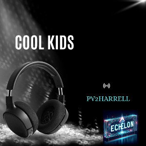 Pv2Harrell - Cool Kids