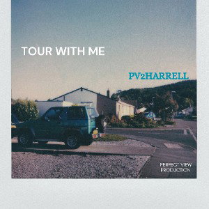  Pv2Harrell - Tour With Me