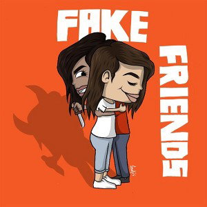 fake friends