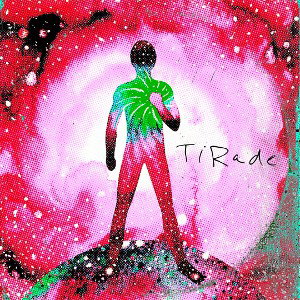 TiRade