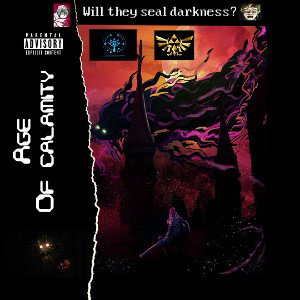 Age Of Calamity (Ft Triforce Sam)