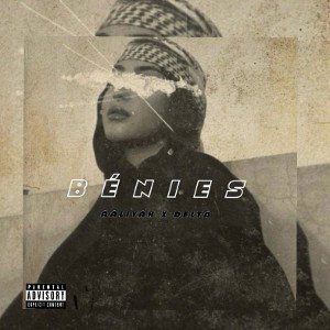 Bénies (Ft. DELTA BDR)