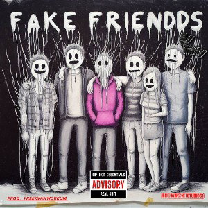 FAKE.FRIENDDS