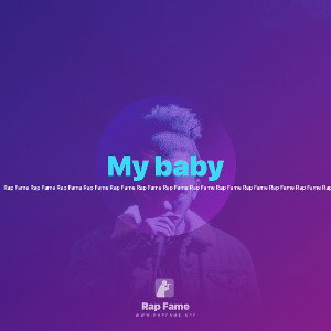 My baby