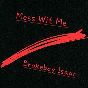 mess with me 