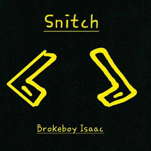 snitch (diss)
