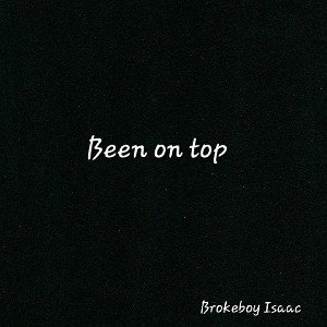 been on top(straight up)