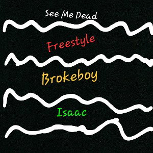 see me dead ( freestyle)