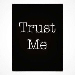 Trust me BABE