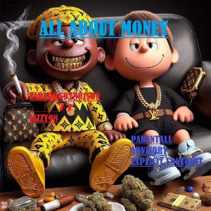 All we talk about money 