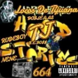 Hood stories TJ KLAN LOCOS DE TIJUANA 664