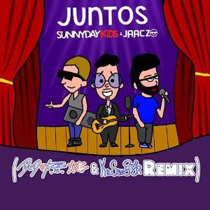 Sunnyday Kids & Jaaczo  - Juntos (DeDoX Twelve & Kasen§JR Remix)