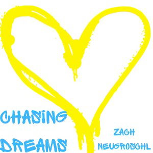 chasing dreams