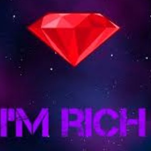 I'm rich