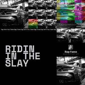 Ridin In The Slay 