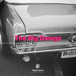 The Big Dawgs