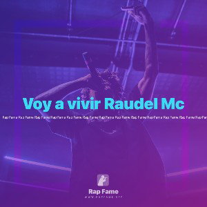 Voy a vivir Raudel Mc