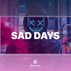 sad days
