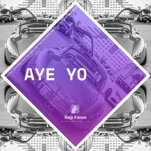 aye yo 