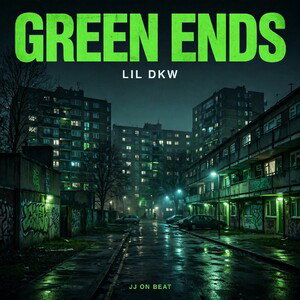 green ends (start of no luck album)