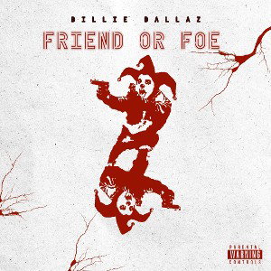 Billie Dallaz x Friend or Foe
