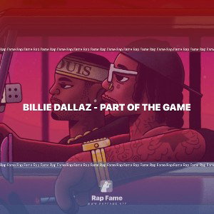 Billie Dallaz - Part of The Game
