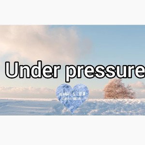 under pressure 