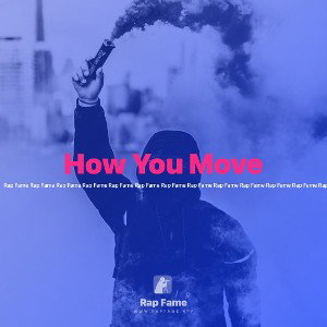 How You Move