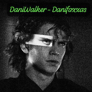 DaniWalker - DaniFaxxas.