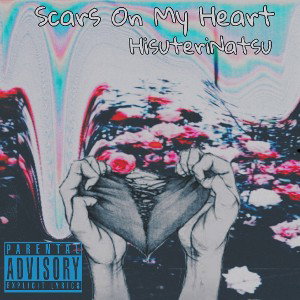 Scars On My Heart